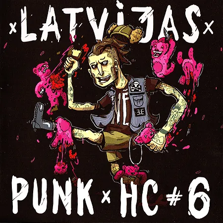 Izlase «Latvijas punk/hc 6» CD